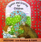 Leon Rosselson Questions CD - Songs and Stories for Children